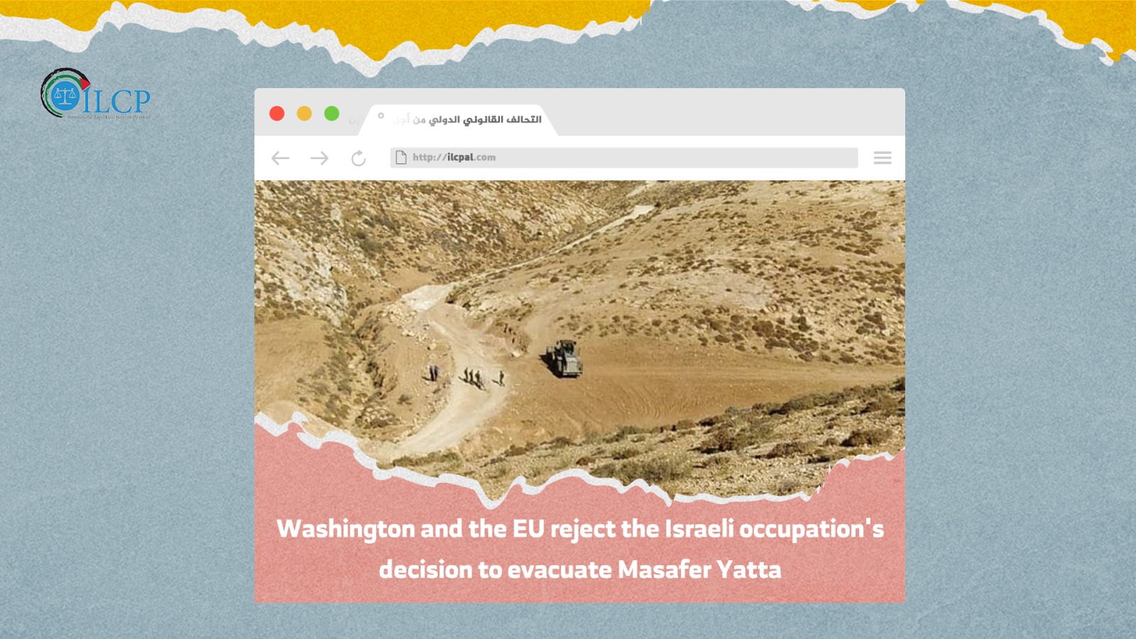 Washington and the EU reject the Israeli occupation's decision to evacuate Masafer Yatta
