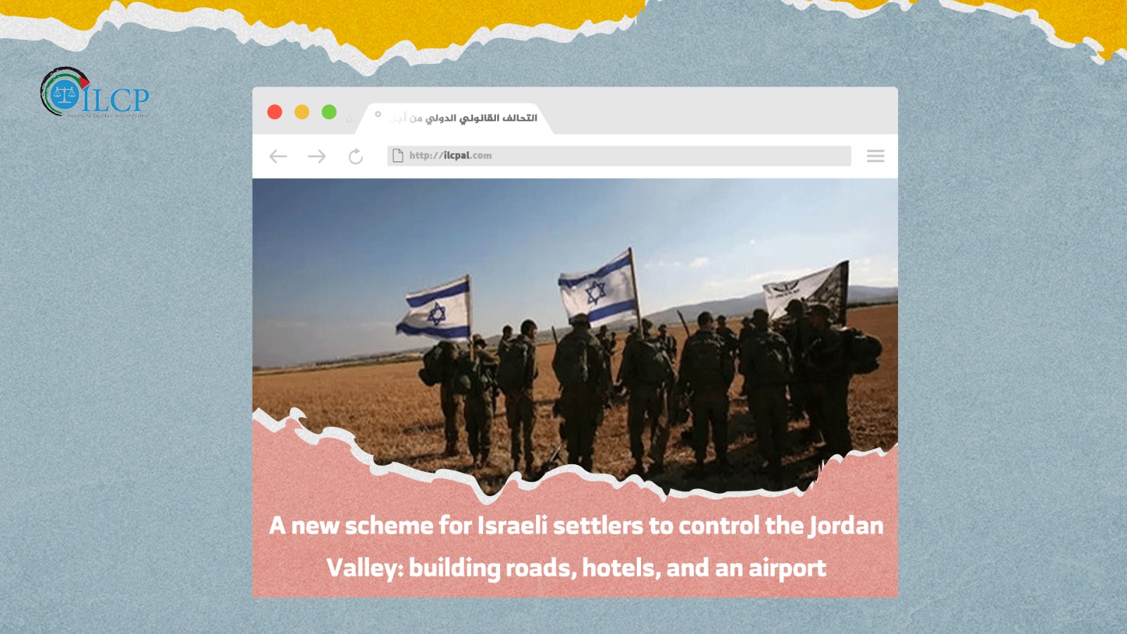 A new scheme for Israeli settlers to control the Jordan Valley: building roads, hotels, and an airport
